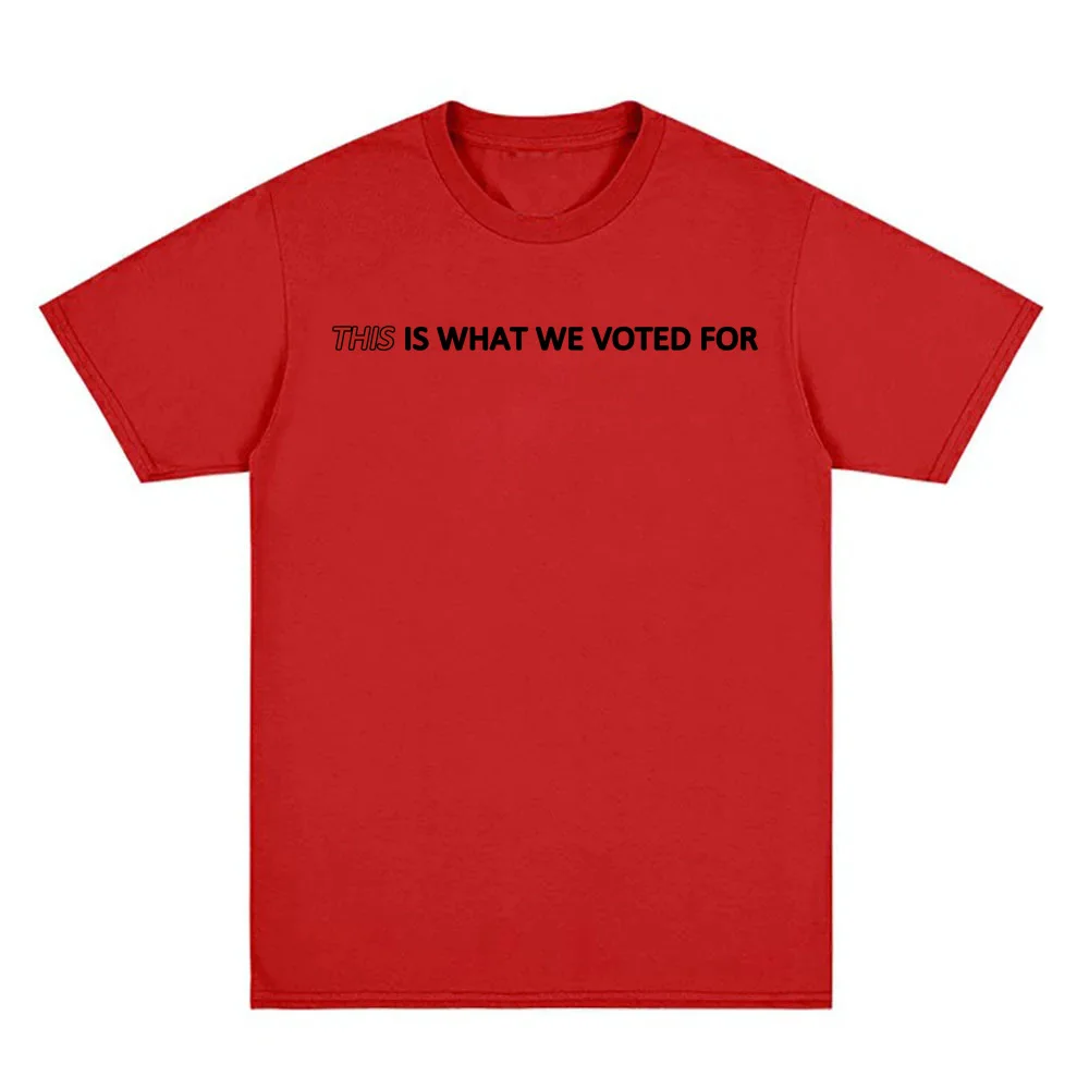 THIS Is What We Voted For Tee  - Men'S Fashion Website 评论和价格